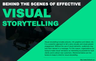 Why visual storytelling makes for interesting narration?