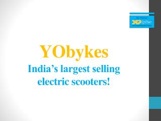 YObykes – The largest selling e-bikes of India