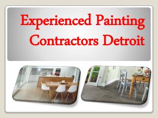 Experienced Painting Contractors Detroit