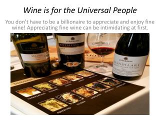 Wine is for the Universal People