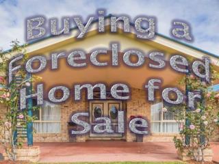 Buying a Foreclosed Home for Sale