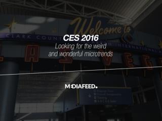 CES 2016 - looking for the weird and wonderful microtrends