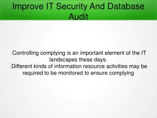 How To Improve IT Security And Database Audit?