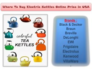 Where To Buy Electric Kettles Online At the Best Prices in USA