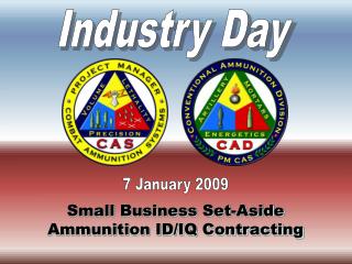 Small Business Set-Aside Ammunition ID/IQ Contracting