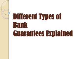 Clarification of Different Types of Bank Guarantees