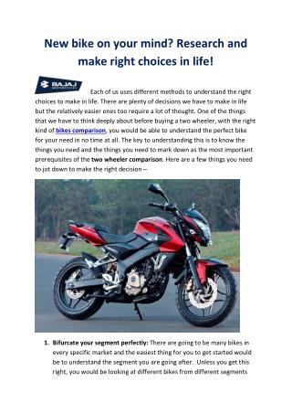 New bike on your mind? Research and make right choices in life!