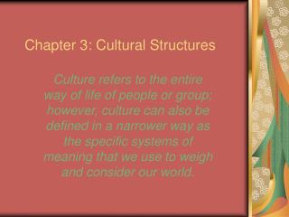 Chapter 3: Cultural Structures