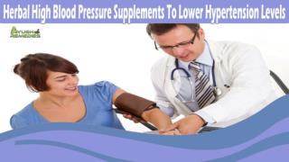 Herbal High Blood Pressure Supplements To Lower Hypertension Levels