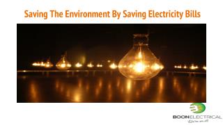 Saving The Environment By Saving Electricity Bills