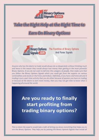 Take the Right Help at the Right Time to Earn On Binary Options