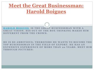 Meet the Great Businessman: Harold Soto