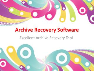 Archive Recovery Software