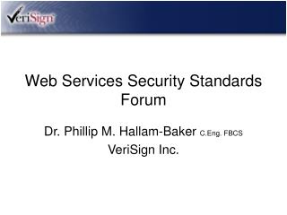 Web Services Security Standards Forum