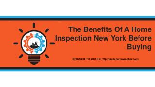 The Benefits Of A Home Inspection New York Before Buying