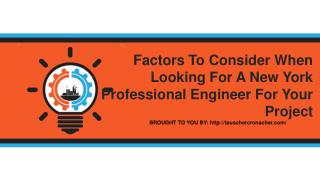 Factors To Consider When Looking For A New York Professional Engineer