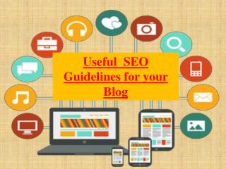 Useful SEO Guidelines for your Blog
