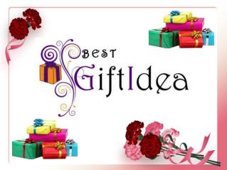 Lates Gift ideas