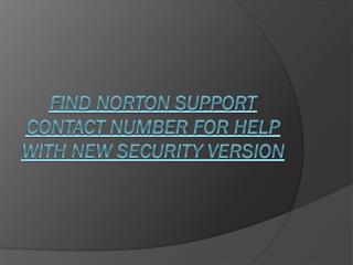 Find Norton Support Contact Number for Help with New Security Version
