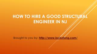How To Hire A Good Structural Engineer In NJ