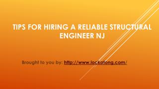 Tips For Hiring A Reliable Structural Engineer NJ