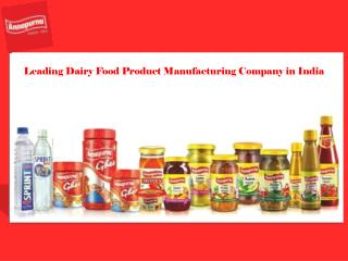 Leading Dairy Food Product Manufacturing Company in India