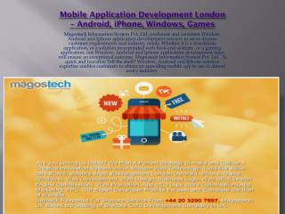 Mobile Application Development London – Android, iPhone, Windows, Games