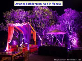 Amazing birthday party halls in Mumbai