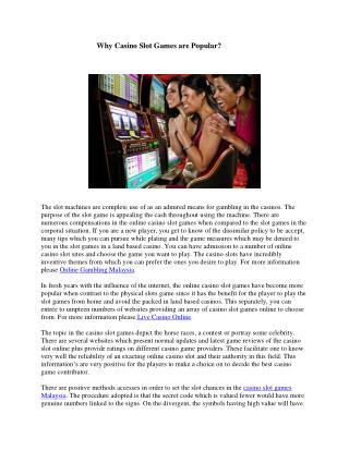 Why Casino Slot Games are Popular?