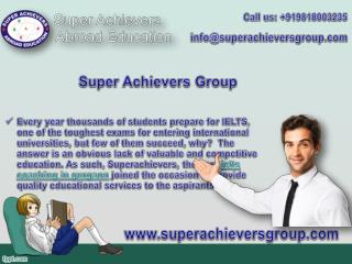 Looking for IELTS Coaching in Gurgaon- Superachievers is Your Institute