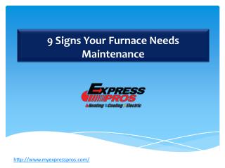 9 Signs Your Furnace Needs Maintenance