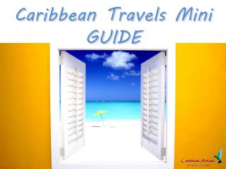 Caribbean Travels Mini Guide