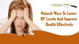 Natural Ways To Lower BP Levels And Improve Health Effectively
