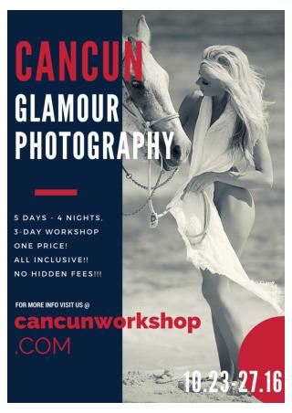 Cancun, Mexico Glamour Photography Workshop All Inclusive!