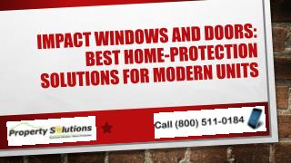 Impact Windows and Doors Best Home Protection Solutions for Modern Units