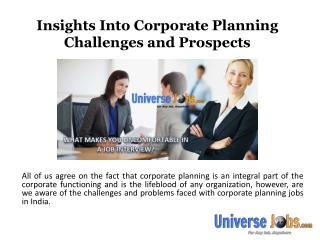 Insights Into Corporate Planning Challenges and Prospects