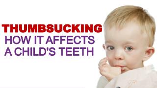 Thumb Sucking - How It Affects A Childs Teeth