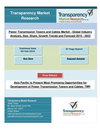 Asia Pacific to Present Most Promising Opportunities for Development of Power Transmission Towers and Cables