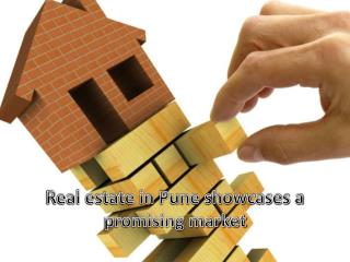 Real estate in Pune showcases a promising market