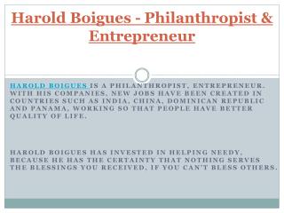 Harold Boigues - Philanthropist & Entrepreneur