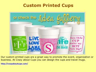 Custom Made Cups