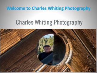 Welcome to Charles Whiting Photography