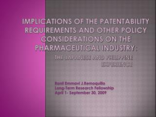 Ronil Emmavi J.Remoquillo Long-Term Research Fellowship April 1- September 30, 2009