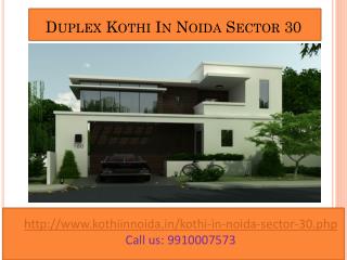 Residential Kothi in Noida Sector 30, Duplex kothi in noida