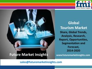 Tourism Market Revenue and Key Trends 2014-2020