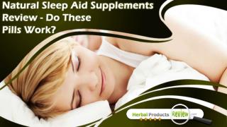 Natural Sleep Aid Supplements Review - Do These Pills Work?