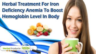 Herbal Treatment For Iron Deficiency Anemia To Boost Hemoglobin Level In Body