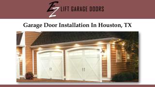 Garage Door Installation In Houston, TX