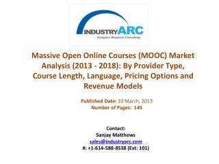 Massive Open Online Courses (MOOC) Market Analysis (2013 - 2018) | IndustryARC