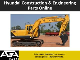 Global Hyundai Construction and Engineering Parts Dealer - AGA Parts